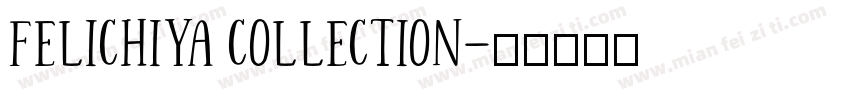 Felichiya Collection字体转换